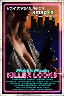 Кто убийца? / Killer Looks (2018) смотреть онлайн бесплатно в отличном качестве