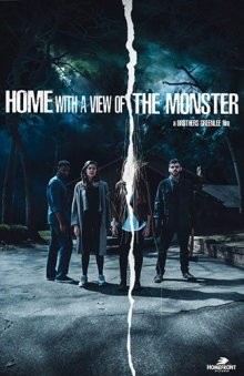 Дом с Монстром / Home with a View of the Monster (2019) смотреть онлайн бесплатно в отличном качестве