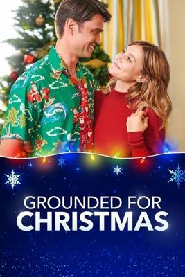 Рождественская западня / Grounded for Christmas (2019) смотреть онлайн бесплатно в отличном качестве