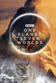 Семь миров, одна планета / Seven Worlds, One Planet (2019) смотреть онлайн бесплатно в отличном качестве