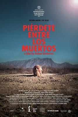 Затеряться среди мертвецов (Pierdete entre los muertos) 2018 года смотреть онлайн бесплатно в отличном качестве. Постер