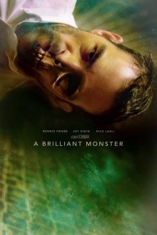 Гениальное Чудовище / A Brilliant Monster (2018) смотреть онлайн бесплатно в отличном качестве