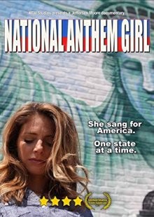 Девушка-гимн / National Anthem Girl (2019) смотреть онлайн бесплатно в отличном качестве