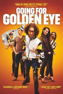 Играющие в Голден Ай / Going for Golden Eye (2017) смотреть онлайн бесплатно в отличном качестве