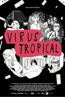 Тропический вирус / Virus Tropical (2017) смотреть онлайн бесплатно в отличном качестве