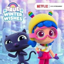 Тру и зимние желания / True: Winter Wishes (2019) смотреть онлайн бесплатно в отличном качестве