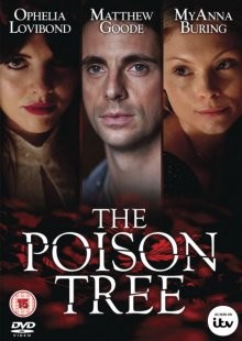 Ядовитое дерево / The Poison Tree () смотреть онлайн бесплатно в отличном качестве