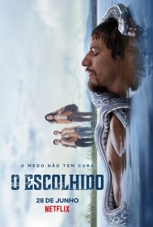 Избранный / O Escolhido (2019) смотреть онлайн бесплатно в отличном качестве