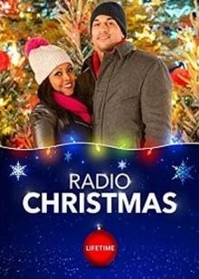 Радио «Рождество» (Radio Christmas) 2019 года смотреть онлайн бесплатно в отличном качестве. Постер