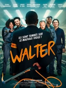 Вальтер / Охранник (Walter) 2019 года смотреть онлайн бесплатно в отличном качестве. Постер