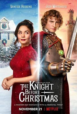 Рыцарь перед Рождеством / The Knight Before Christmas (2019) смотреть онлайн бесплатно в отличном качестве