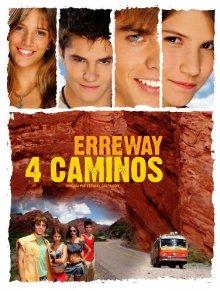 Четыре дороги / Erreway: 4 caminos () смотреть онлайн бесплатно в отличном качестве