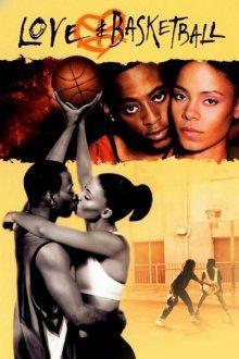 Любовь и баскетбол (Love & Basketball) 2000 года смотреть онлайн бесплатно в отличном качестве. Постер