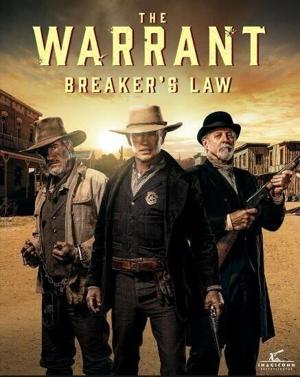 Розыск: Закон Брейкера / The Warrant: Breaker's Law (None) смотреть онлайн бесплатно в отличном качестве