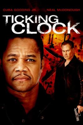 Убить по расписанию / Ticking Clock (2011) смотреть онлайн бесплатно в отличном качестве