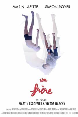 Брат / Un frère (A brother) (2018) смотреть онлайн бесплатно в отличном качестве