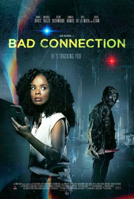 Плохая связь / Bad Connection (2023) смотреть онлайн бесплатно в отличном качестве