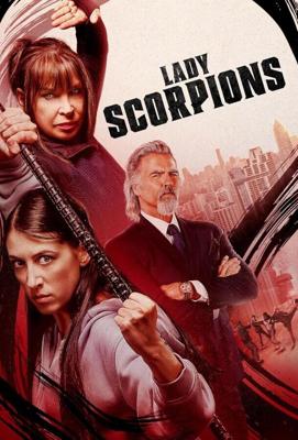 Леди Скорпион / Lady Scorpions (2024) смотреть онлайн бесплатно в отличном качестве