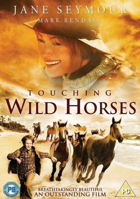 Дикие лошади / Touching Wild Horses (2002) смотреть онлайн бесплатно в отличном качестве