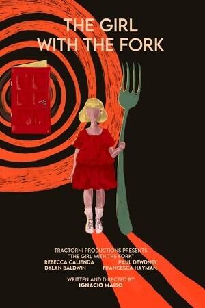 Девушка с вилкой (The Girl with the Fork) 2022 года смотреть онлайн бесплатно в отличном качестве. Постер