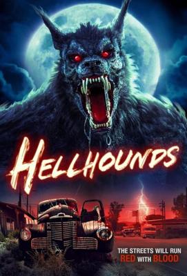 Адские гончие / Hellhounds (None) смотреть онлайн бесплатно в отличном качестве