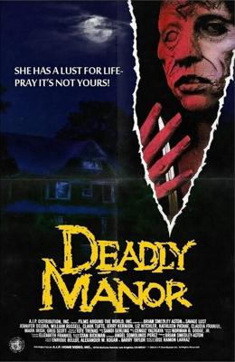 Смертоносное поместье / Deadly Manor (None) смотреть онлайн бесплатно в отличном качестве