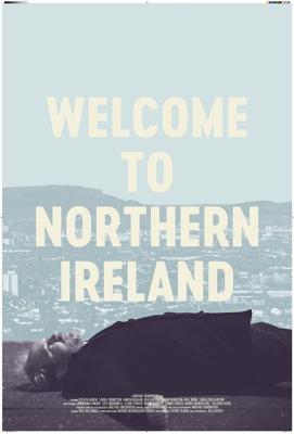 Добро пожаловать в Северную Ирландию / Welcome to Northern Ireland (None) смотреть онлайн бесплатно в отличном качестве