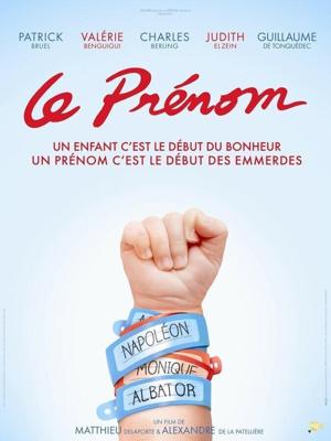 Имя (Le prenom)  года смотреть онлайн бесплатно в отличном качестве. Постер