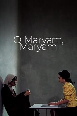 О, Марьям, Марьям (O Maryam, Maryam)  года смотреть онлайн бесплатно в отличном качестве. Постер