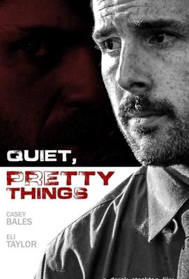 Тихие и красивые / Quiet, Pretty Things (None) смотреть онлайн бесплатно в отличном качестве