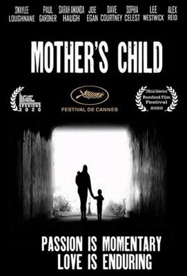 Мать и дитя / Mothers Child (None) смотреть онлайн бесплатно в отличном качестве