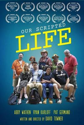 Наша жизнь по сценарию (Our Scripted Life)  года смотреть онлайн бесплатно в отличном качестве. Постер