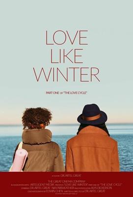 Любовь похожая на зиму (Love Like Winter)  года смотреть онлайн бесплатно в отличном качестве. Постер