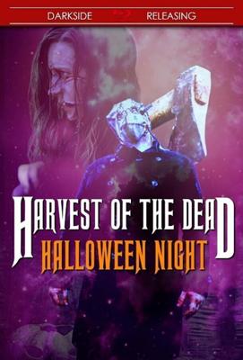 Жатва смерти 2: Ночь на Хэллоуин / Harvest of the Dead: Halloween Night (None) смотреть онлайн бесплатно в отличном качестве