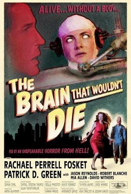 Мозг, который не умер / The Brain That Wouldn't Die (None) смотреть онлайн бесплатно в отличном качестве