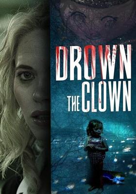 Утопленница / Drown the Clown (None) смотреть онлайн бесплатно в отличном качестве