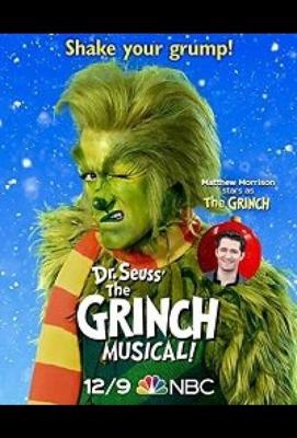 Гринч — похититель Рождества (Dr. Seuss' the Grinch Musical)  года смотреть онлайн бесплатно в отличном качестве. Постер