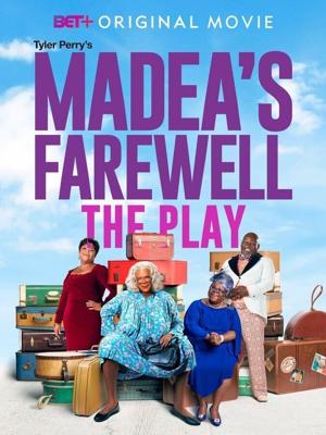 "Прощальная пьеса Мэдеи" Тайлера Перри / Tyler Perry's Madea's Farewell Play (None) смотреть онлайн бесплатно в отличном качестве