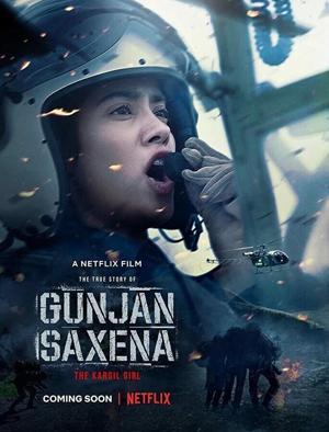 Лётчица Гунджан Саксена (Gunjan Saxena: The Kargil Girl)  года смотреть онлайн бесплатно в отличном качестве. Постер