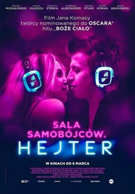 Зал самоубийц. Хейтер (Sala samobojcow. Hejter)  года смотреть онлайн бесплатно в отличном качестве. Постер