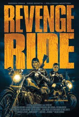 Месть любой ценой (Revenge Ride)  года смотреть онлайн бесплатно в отличном качестве. Постер