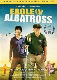 Игл и Альбатрос (The Eagle and the Albatross)  года смотреть онлайн бесплатно в отличном качестве. Постер