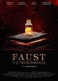 Некромант Фауст / Faust the Necromancer (None) смотреть онлайн бесплатно в отличном качестве