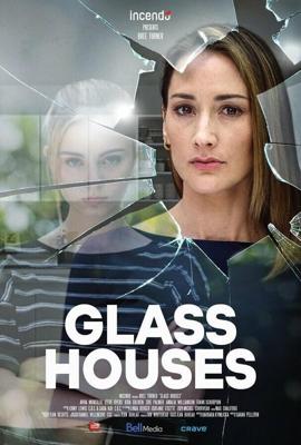 Стеклянные дома (Glass Houses)  года смотреть онлайн бесплатно в отличном качестве. Постер