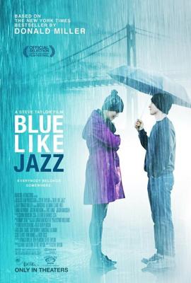 Грустный как джаз / Blue Like Jazz (None) смотреть онлайн бесплатно в отличном качестве