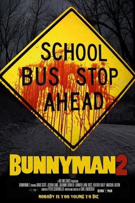 Спрятаться негде 2 (The Bunnyman Massacre)  года смотреть онлайн бесплатно в отличном качестве. Постер