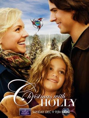 Рождество с Холли (Christmas with Holly)  года смотреть онлайн бесплатно в отличном качестве. Постер