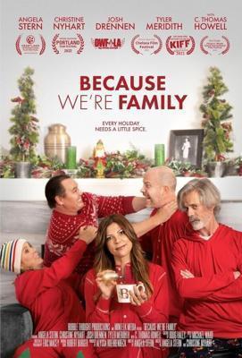 Потому что мы семья / Because We're Family (2022) смотреть онлайн бесплатно в отличном качестве