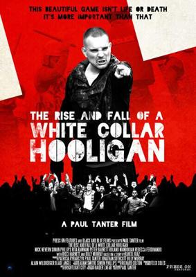 Хулиган с белым воротничком / The Rise & Fall of a White Collar Hooligan (None) смотреть онлайн бесплатно в отличном качестве