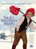 Эльф неверующий / The Elf Who Didn't Believe (None) смотреть онлайн бесплатно в отличном качестве